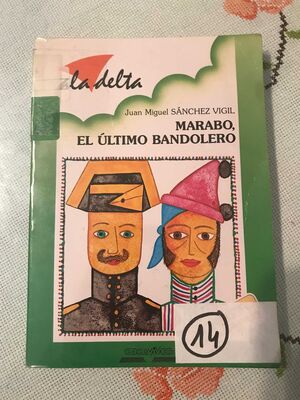 MARABO, EL ÚLTIMO BANDOLERO