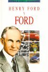 HENRY FORD Y FORD