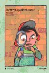LUCAS Y LA LUPA DEL TÍO MANUEL