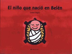 EL NIÑO QUE NACIÓ EN BELÉN