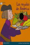 LOS REGALOS DE AMÉRICA