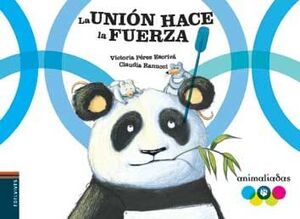 LA UNIÓN HACE LA FUERZA