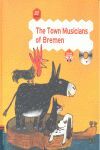THE TOWN MUSICIANS OF BREMEN
