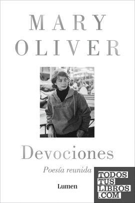 DEVOCIONES. POESÍA REUNIDA