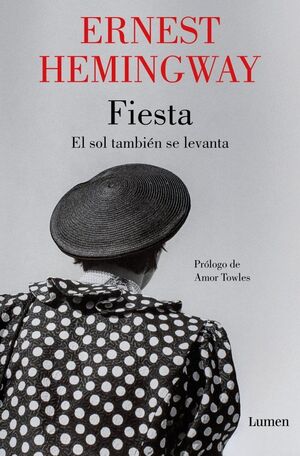 FIESTA: EL SOL TAMBIÉN SE LEVANTA