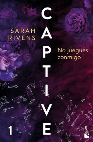 1.CAPTIVE: NO JUEGUES CONMIGO