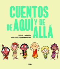 CUENTOS DE AQU­ Y DE ALLA