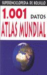 1001 DATOS: ATLAS MUNDIAL