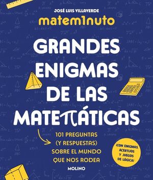 MATEM1NUTO:GRANDES ENIGMAS DE LAS MATEMATICAS