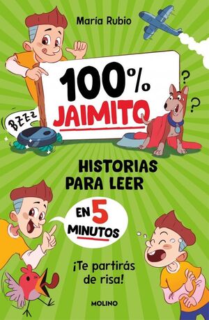 100% JAIMITO. HISTORIAS PARA LEER EN 5 MINUTOS