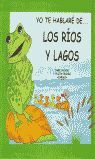 LOS RIOS Y LOS LAGOS