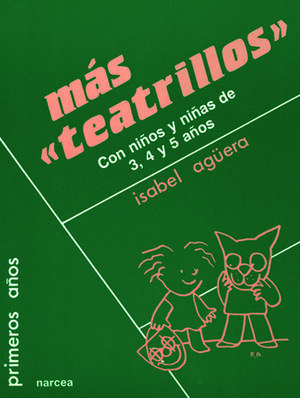 MÁS TEATRILLOS CON NIÑOS Y NIÑAS DE 3,4 Y 5 AÑOS