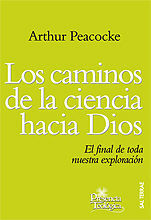 164 - LOS CAMINOS DE LA CIENCIA HACIA DIOS. EL FINAL DE TODA NUESTRA EXPLORACIÓN