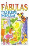 FÁBULAS Y SUS MORALEJAS