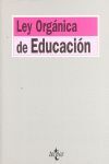 LEY ORGÁNICA DE EDUCACIÓN