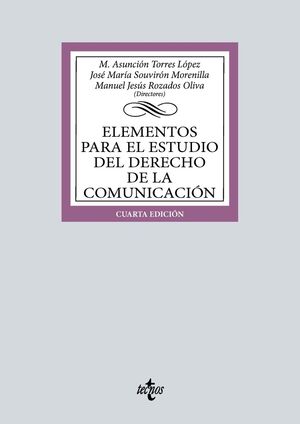 ELEMENTOS PARA EL ESTUDIO DEL DERECHO DE LA COMUNICACIÓN