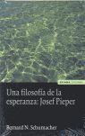 UNA FILOSOFÍA DE LA ESPERANZA. JOSEF PIEPER