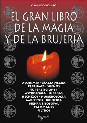 EL GRAN LIBRO DE LA MAGIA Y DE LA BRUJERÍA