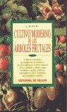 CULTIVO MODERNO DE LOS ÁRBOLES FRUTALES