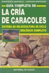 GUÍA COMPLETA DE LA CRÍA DE CARACOLES