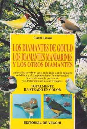 LOS DIAMANTES DE GOULD, LOS DIAMANTES MANDARINES, Y LOS OTROS DIAMANTES