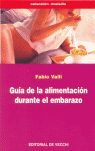 GUÍA DE LA ALIMENTACIÓN DURANTE EL EMBARAZO