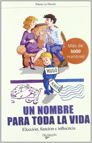 UN NOMBRE PARA TODA LA VIDA