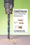 CONSTRUIR SUS PROPIOS MUEBLES