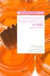 EL EXTRAORDINARIO PODER CURATIVO DE LA MIEL