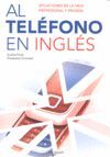 AL TELÉFONO EN INGLÉS
