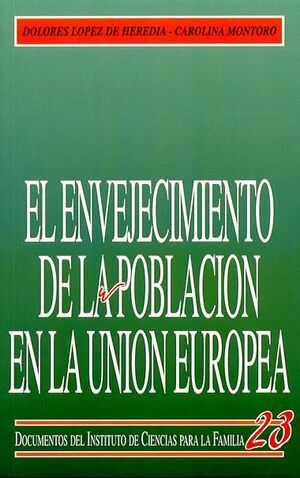 EL ENVEJECIMIENTO DE LA POBLACIÓN EN LA UNIÓN EUROPEA