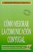 CÓMO MEJORAR LA COMUNICACIÓN CONYUGAL