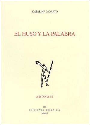 EL HUSO Y LA PALABRA