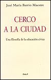 CERCO A LA CIUDAD
