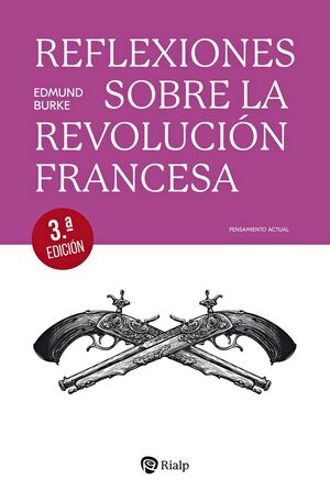 REFLEXIONES SOBRE LA REVOLUCIÓN FRANCESA 3ªED.