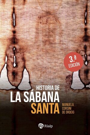 HISTORIA DE LA SÁBANA SANTA