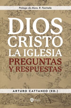 DIOS, CRISTO, LA IGLESIA