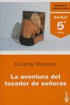 LA AVENTURA DEL TOCADOR DE SEÑORAS (5º ANIV.)
