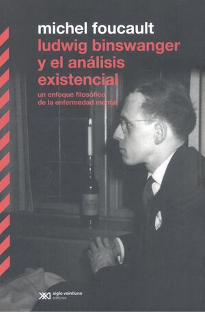 LUDWIG BINSWANGER Y EL ANÁLISIS EXISTENCIAL