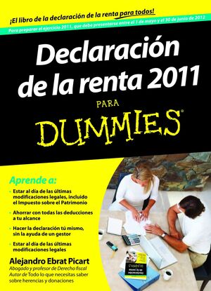 DECLARACIÓN DE LA RENTA 2011 PARA DUMMIES