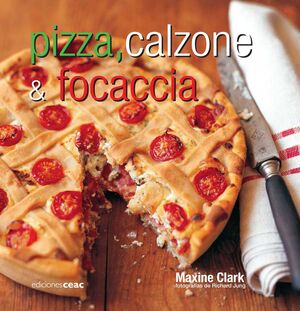PIZZA, CALZONE & FOCACCIA