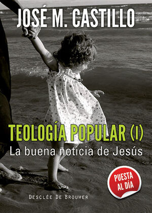 TEOLOGÍA POPULAR (I)