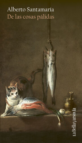 DE LAS COSAS PÁLIDAS