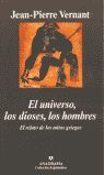 EL UNIVERSO, LOS DIOSES, LOS HOMBRES
