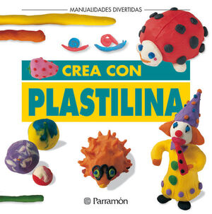 CREA CON PLASTILINA