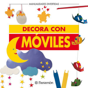 DECORA CON MÓVILES