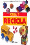 CREA Y RECICLA
