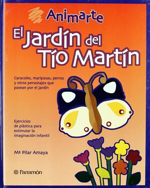 EL JARDÍN DEL TÍO MARTÍN