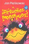 PEQUEÑOS MONSTRUOS