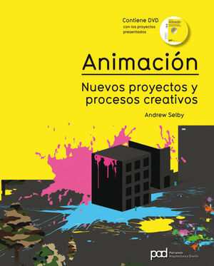 ANIMACIÓN, NUEVOS PROYECTOS Y PROCESOS CREATIVOS